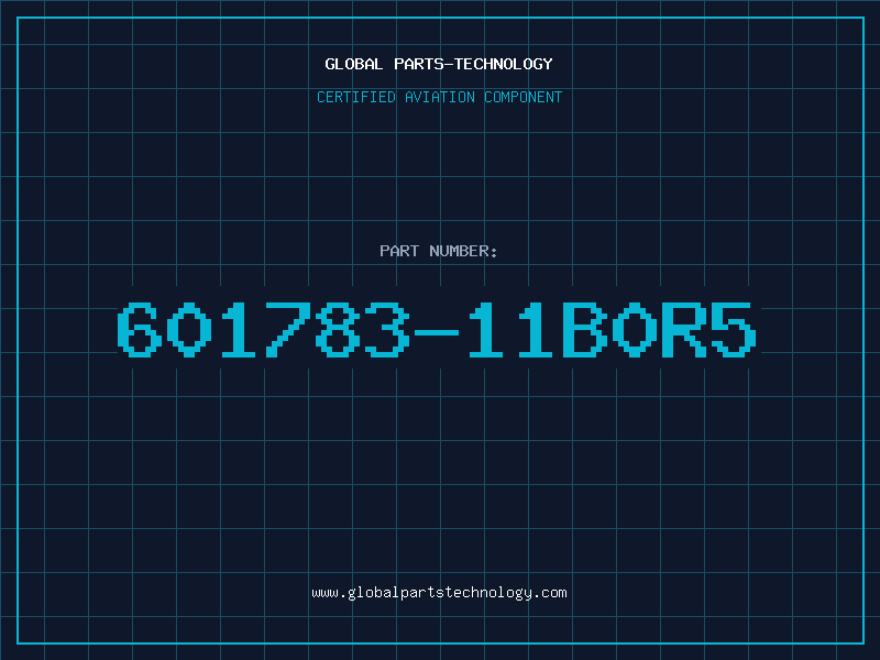 Aviation Part 601783-11B0R5