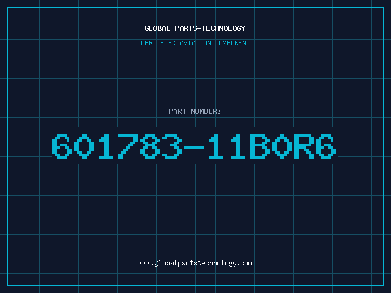 Aviation Part 601783-11B0R6