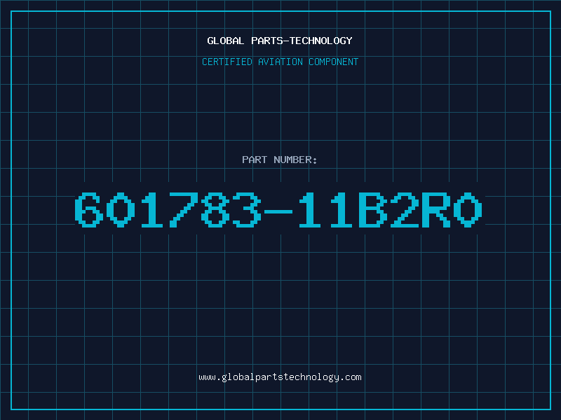 Aviation Part 601783-11B2R0