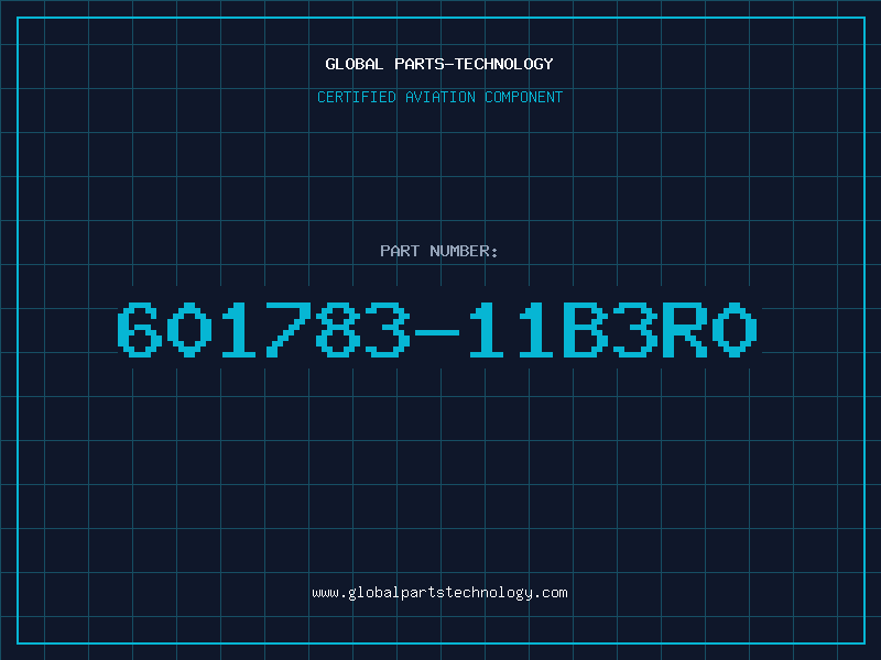 Aviation Part 601783-11B3R0