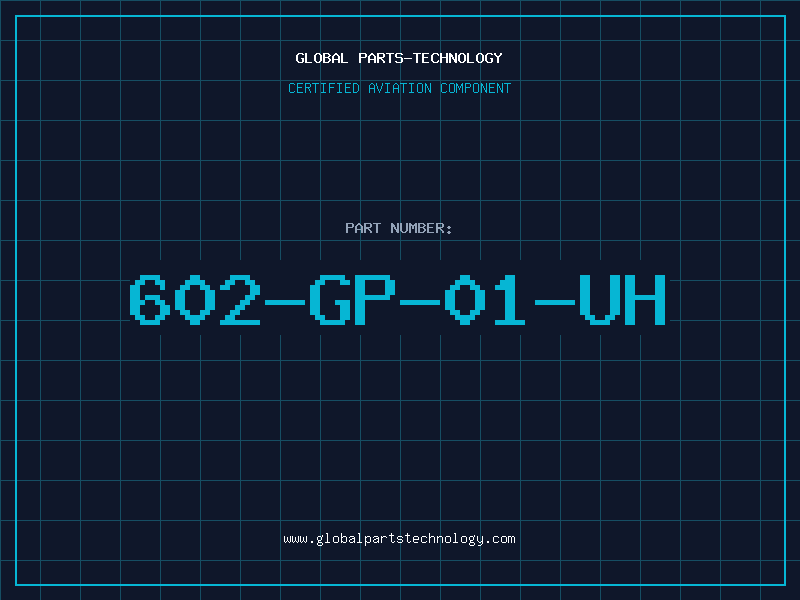 Aviation Part 602-GP-01-UH