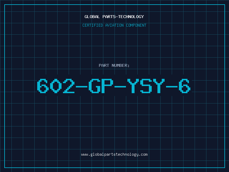 Aviation Part 602-GP-YSY-6