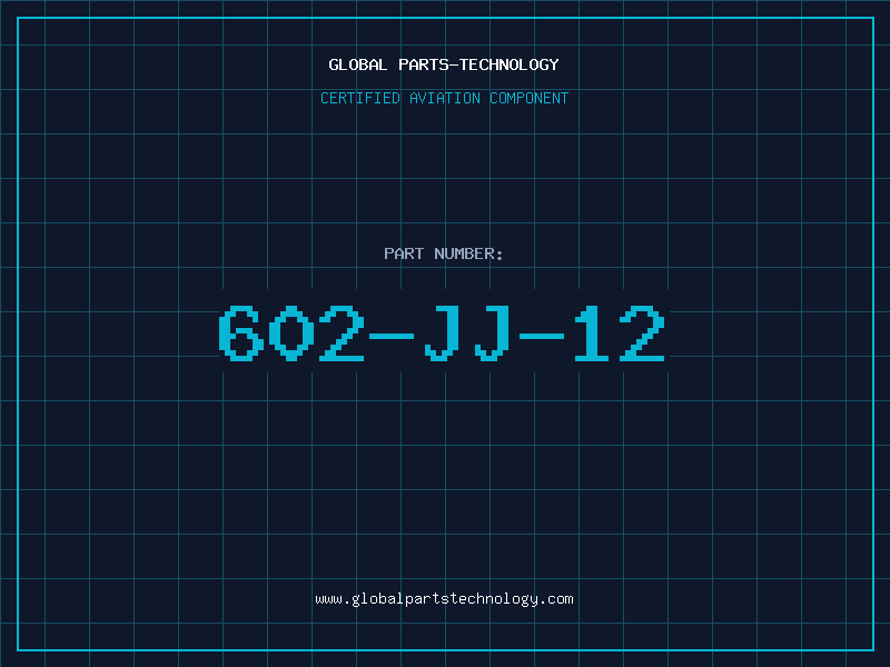 Aviation Part 602-JJ-12