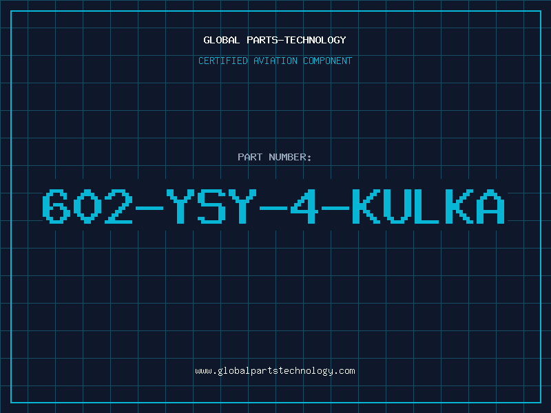 Aviation Part 602-YSY-4-KULKA
