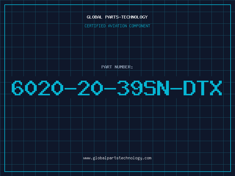 Aviation Part 6020-20-39SN-DTX