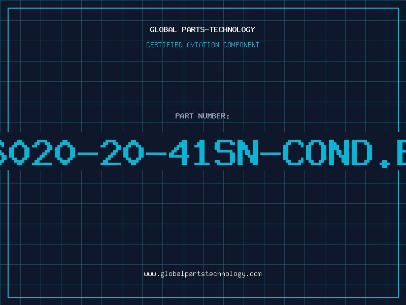 Aviation Part 6020-20-41SN-COND.B