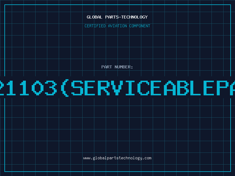Aviation Part 6021103(serviceablepart