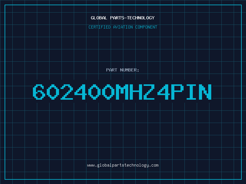 Aviation Part 602400MHZ4PIN