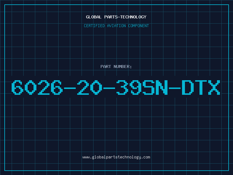 Aviation Part 6026-20-39SN-DTX