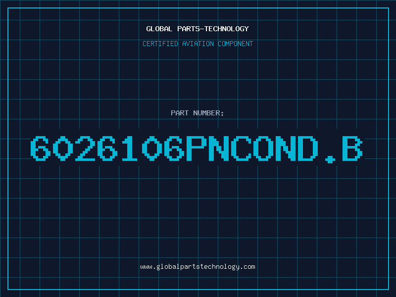 Aviation Part 6026106PNCOND.B