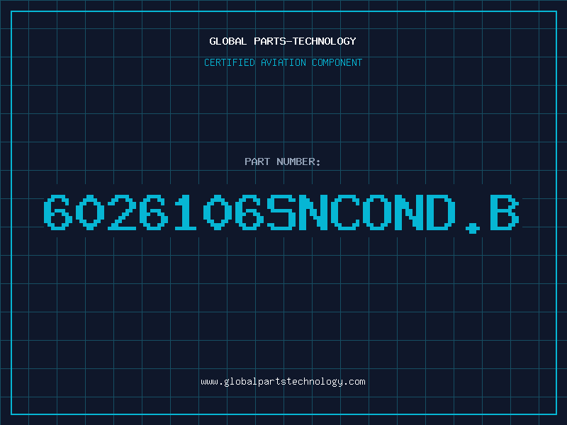 Aviation Part 6026106SNCOND.B