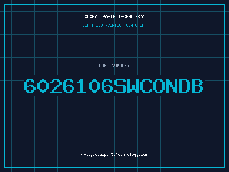 Aviation Part 6026106SWCONDB