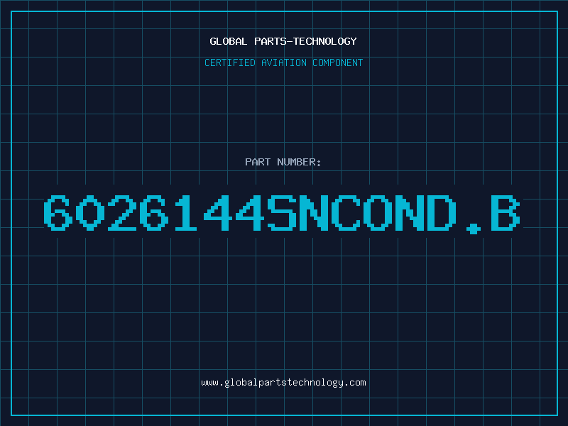 Aviation Part 6026144SNCOND.B