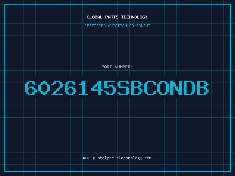 Aviation Part 6026145SBCONDB