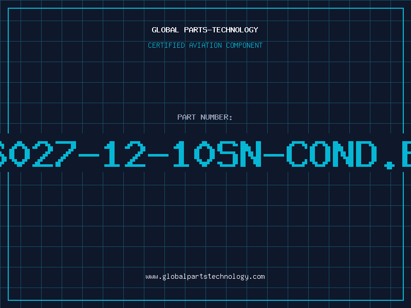Aviation Part 6027-12-10SN-COND.B