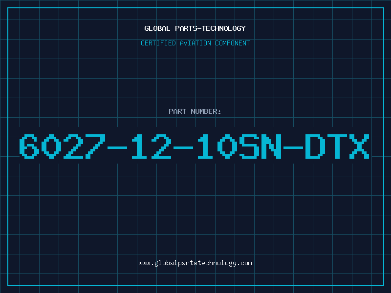 Aviation Part 6027-12-10SN-DTX