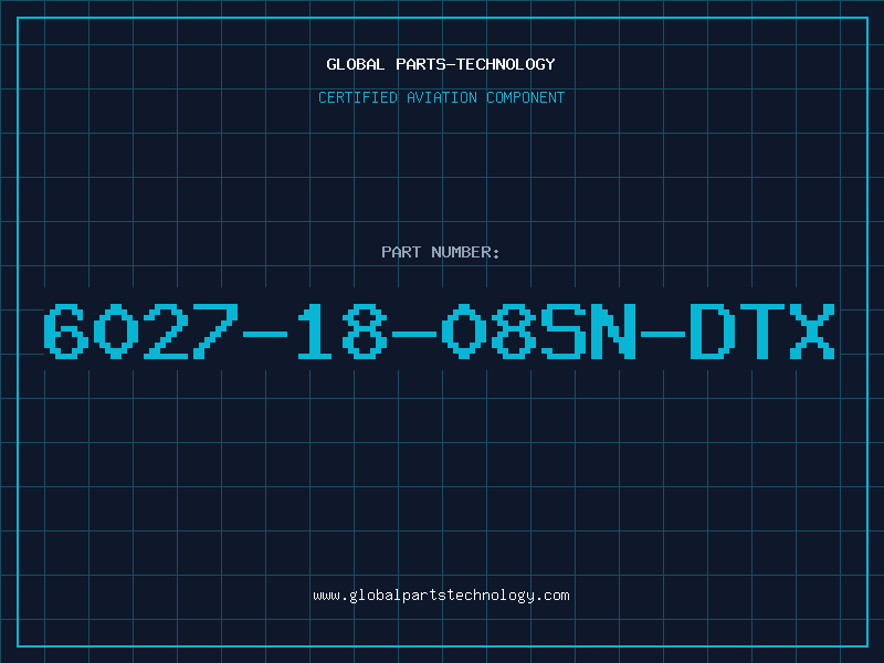 Aviation Part 6027-18-08SN-DTX