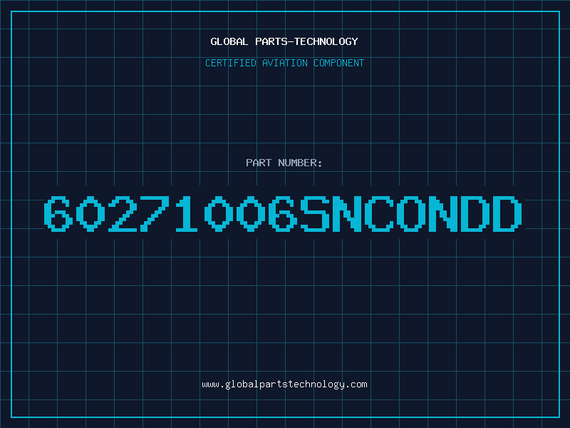 Aviation Part 60271006SNCONDD