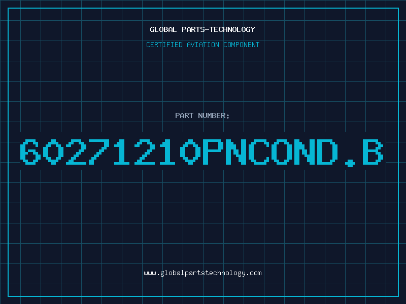 Aviation Part 60271210PNCOND.B