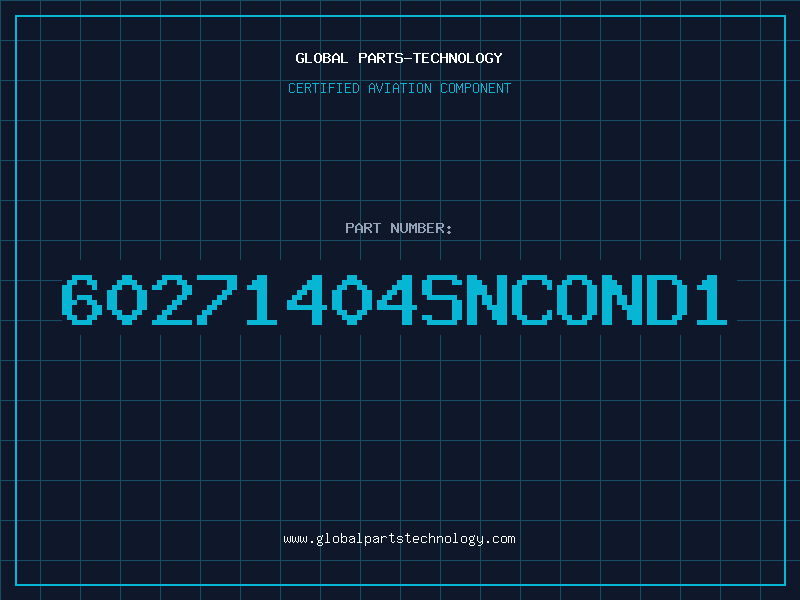 Aviation Part 60271404SNCOND1