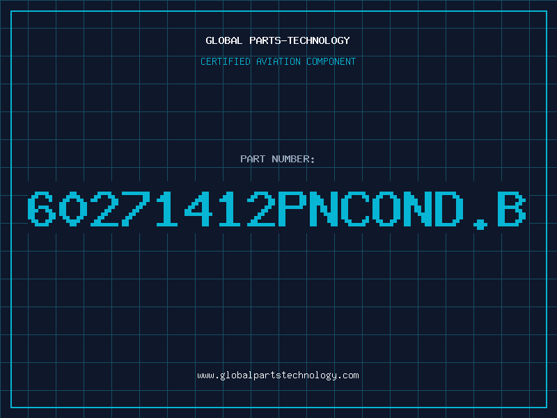 Aviation Part 60271412PNCOND.B