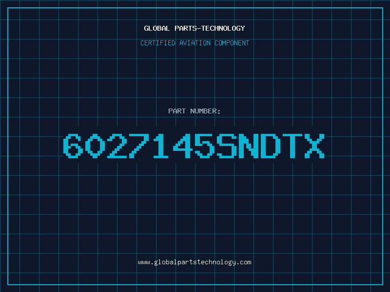 Aviation Part 6027145SNDTX