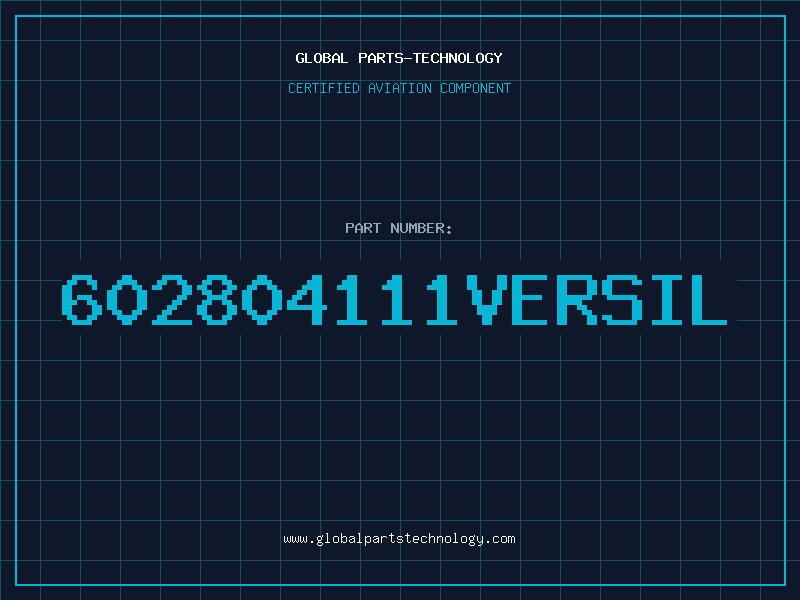 Aviation Part 602804111VERSIL