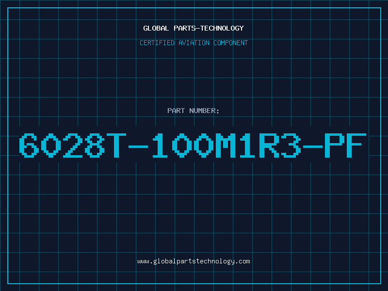Aviation Part 6028T-100M1R3-PF