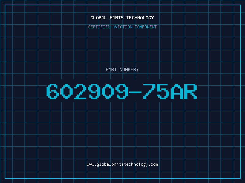 Aviation Part 602909-75AR