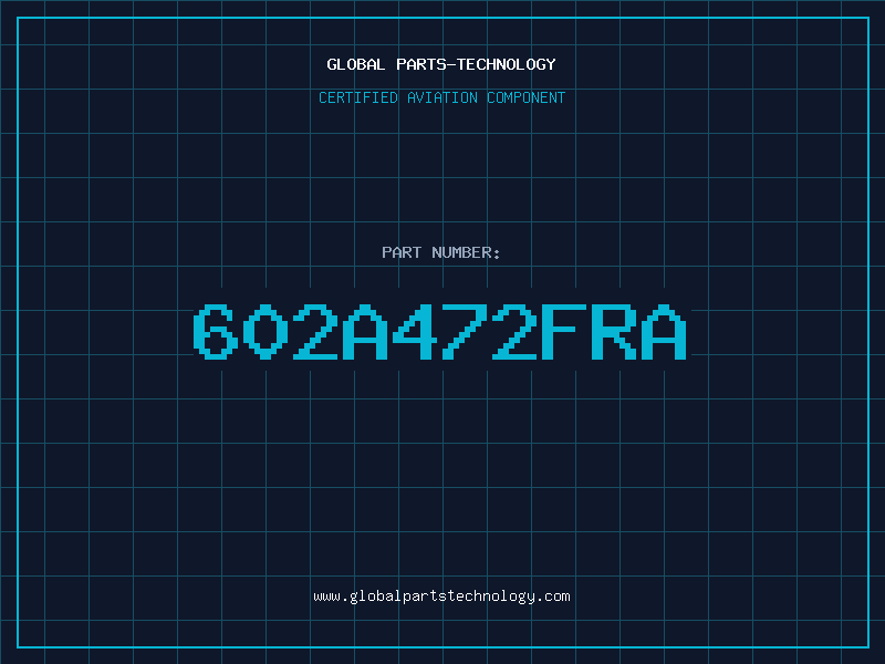 Aviation Part 602A472FRA