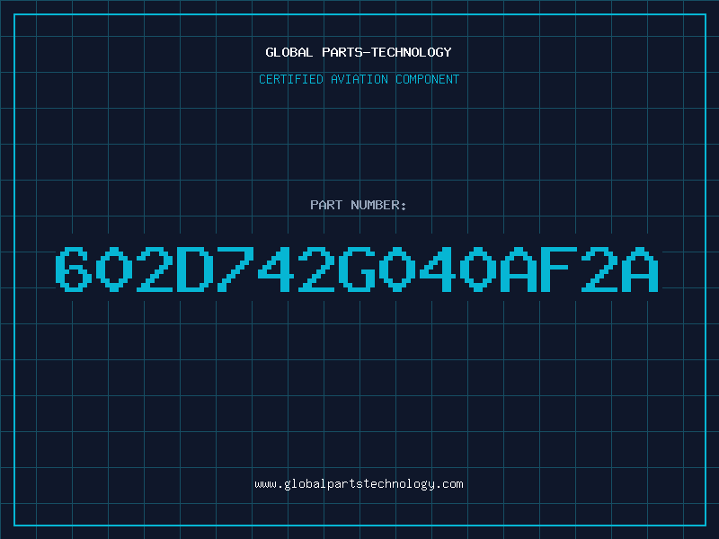 Aviation Part 602D742G040AF2A