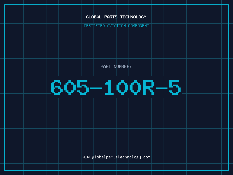 Aviation Part 605-100R-5