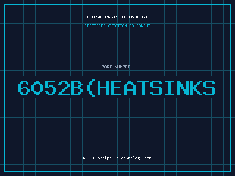 Aviation Part 6052BHEATSINKS