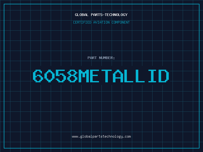 Aviation Part 6058METALLID