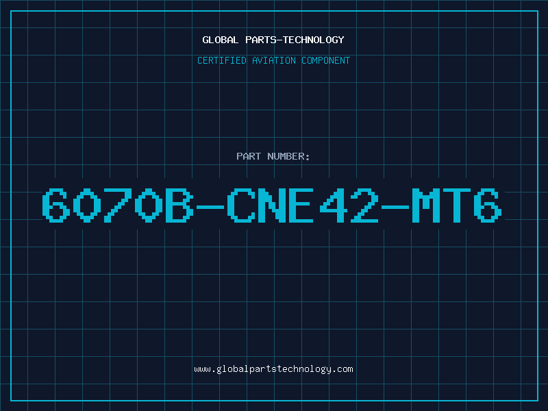 Aviation Part 6070B-CNE42-MT6