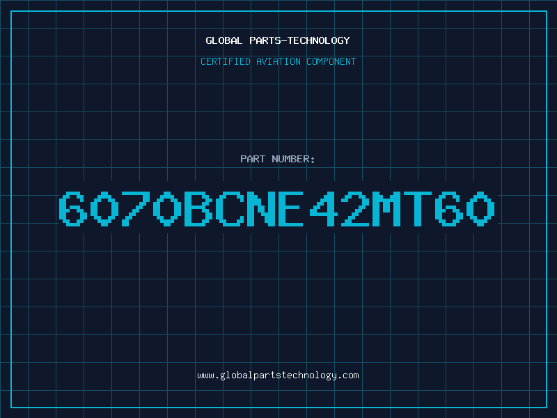Aviation Part 6070BCNE42MT60