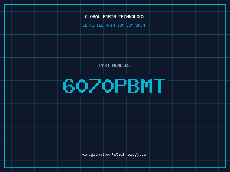 Aviation Part 6070PBMT