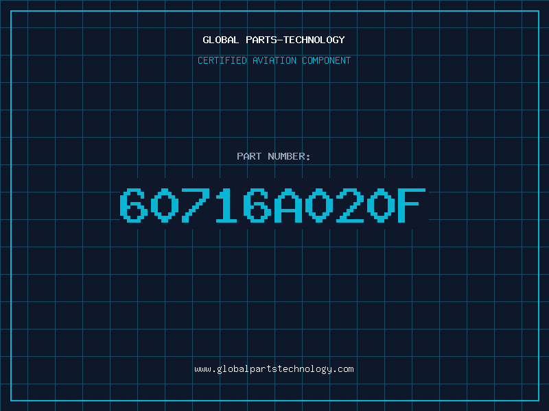 Aviation Part 60716A020F
