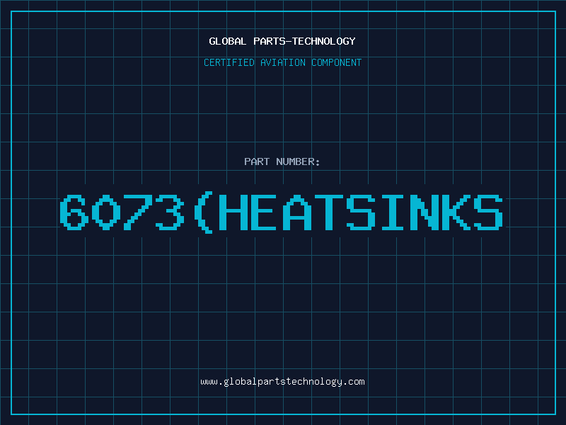 Aviation Part 6073(HEATSINKS