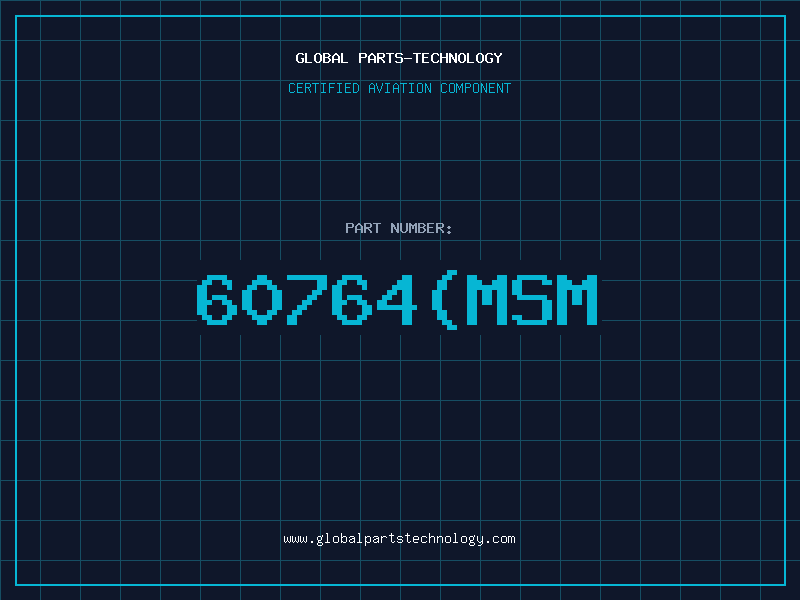Aviation Part 60764MSM