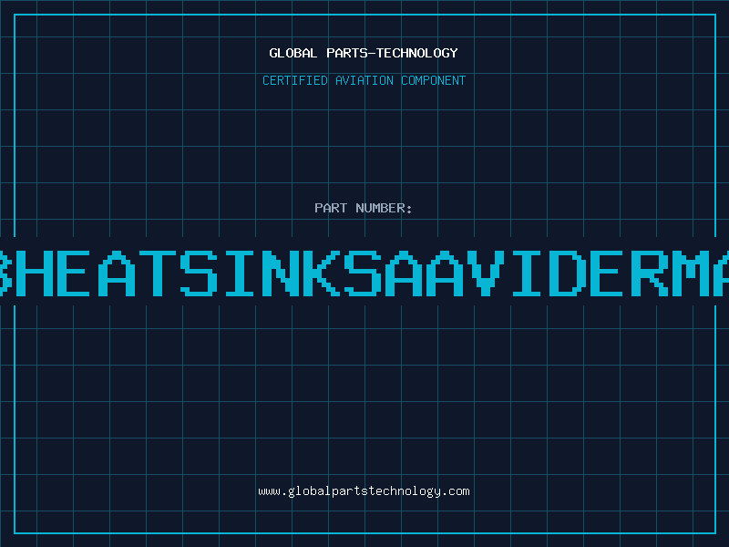Aviation Part 6078HEATSINKSAAVIDermaloy