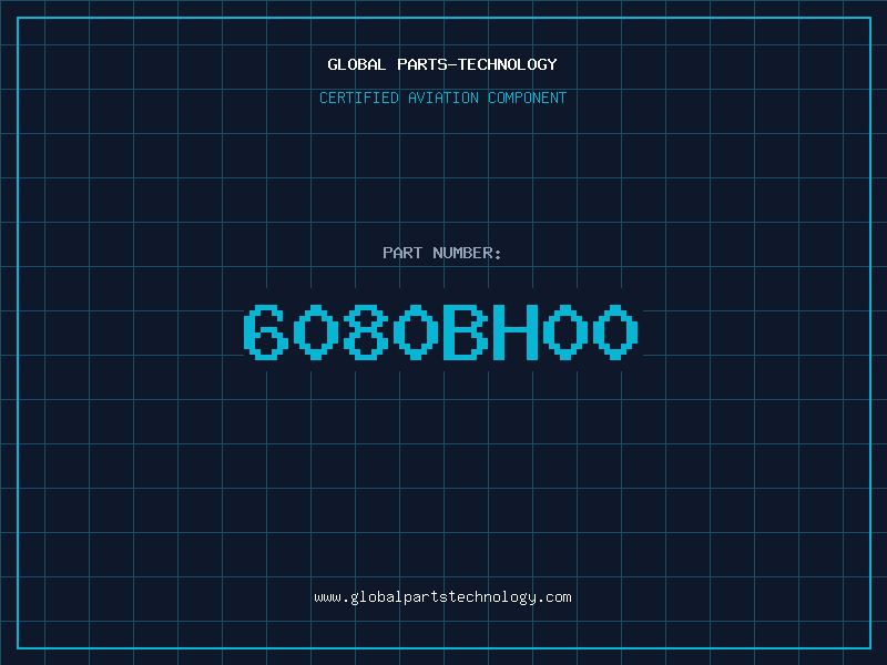 Aviation Part 6080BH00