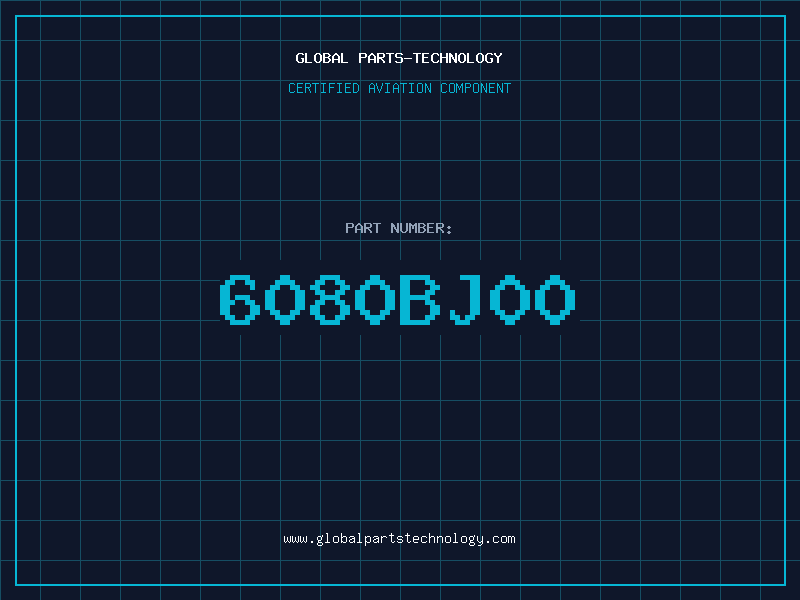 Aviation Part 6080BJ00