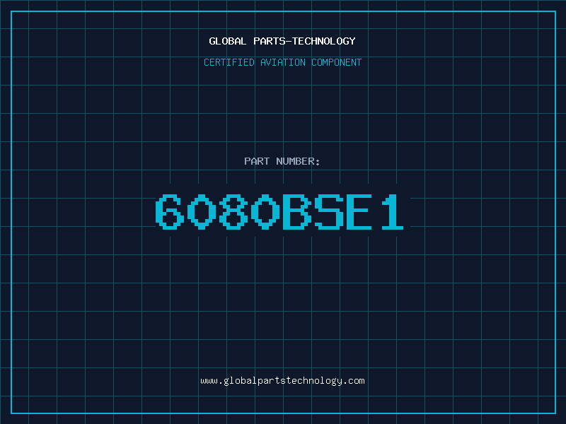 Aviation Part 6080BSE1