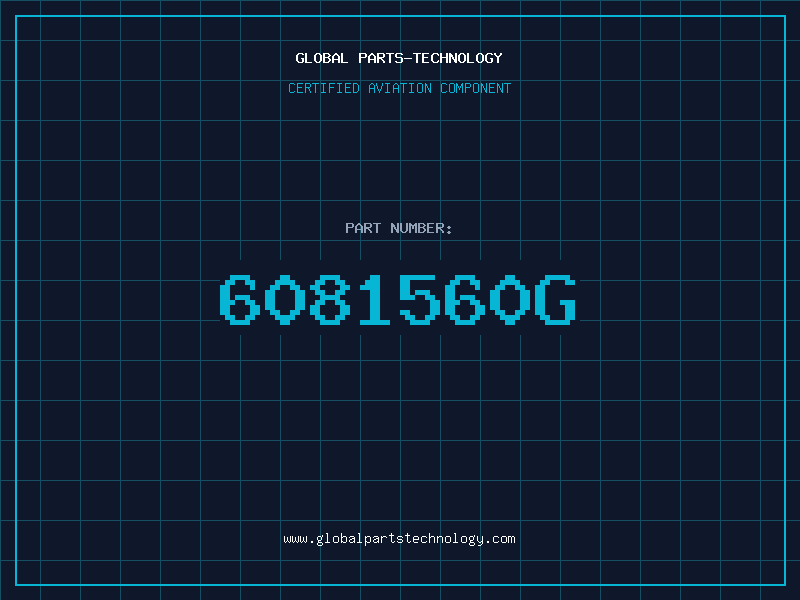 Aviation Part 6081560G