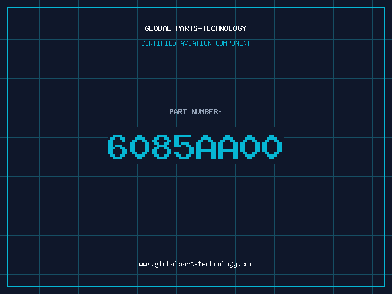 Aviation Part 6085AA00