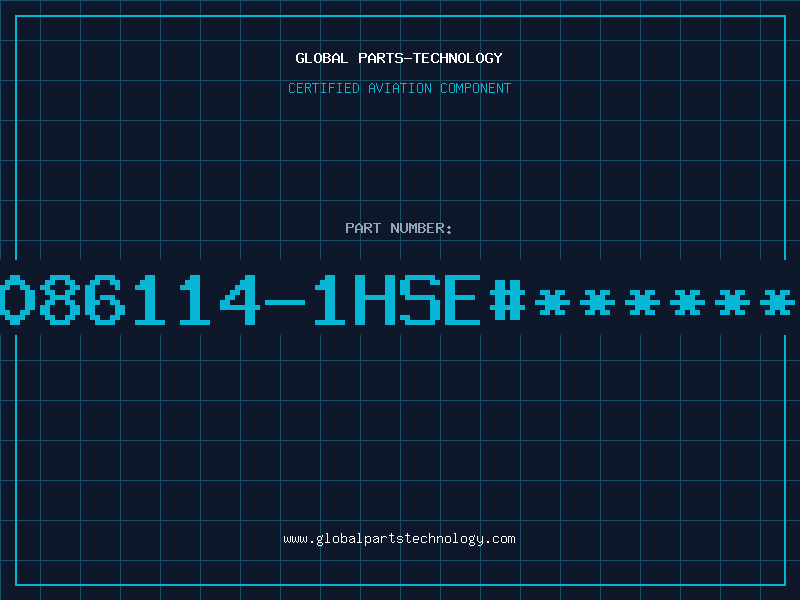 Aviation Part 6086114-1HSE#******6