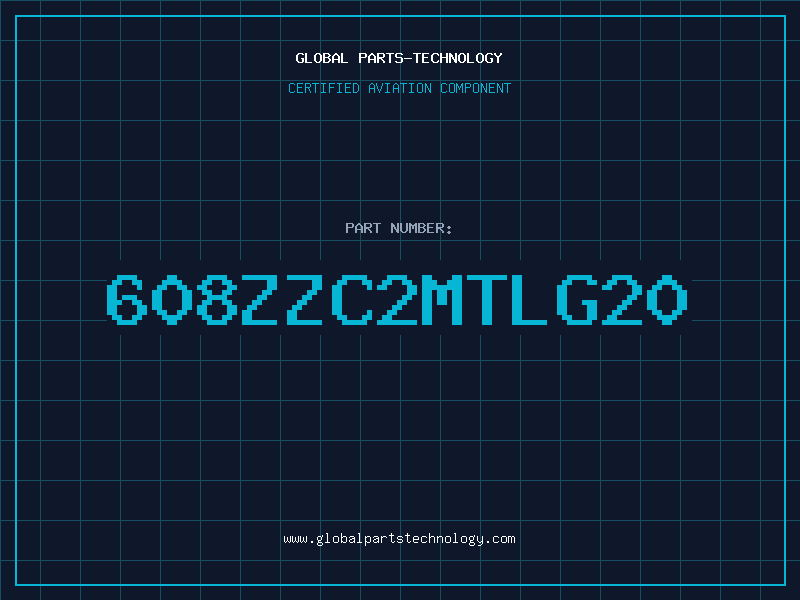Aviation Part 608ZZC2MTLG20