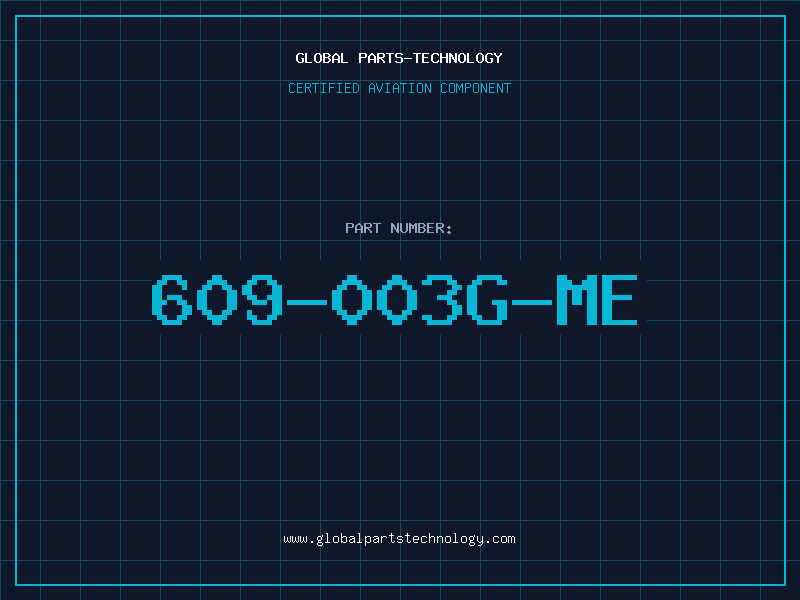 Aviation Part 609-003G-ME