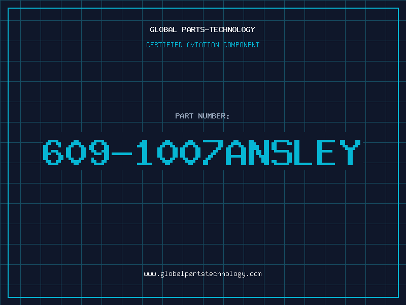 Aviation Part 609-1007Ansley